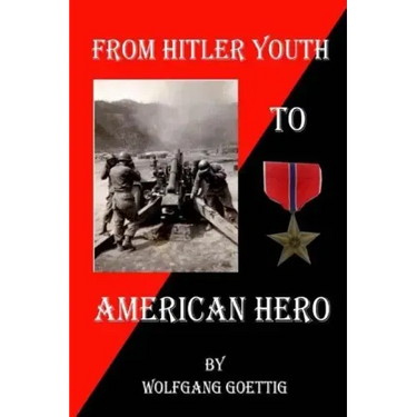 From Hitler Youth to American Hero