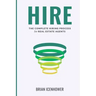 Hire: The Complete Hiring Process for Real Estate Agents