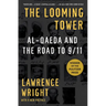 The Looming Tower: Al-Qaeda and the Road to 9/11