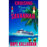 Cruising Family Style: A Made in Savannah Cozy Mystery Novel