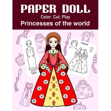 Paper Doll Color, Cut, Play Princesses of the world: Coloring book for kids - Princess paper dolls