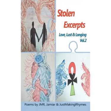 Stolen Excerpts: Love, Lust & Longing Vol.2
