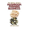 The Billion Dollar Mushroom Farming Business: Perfect Manual to a profitable mushroom growing business!
