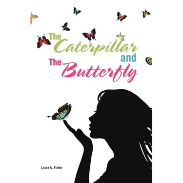 The Caterpillar and the Butterfly