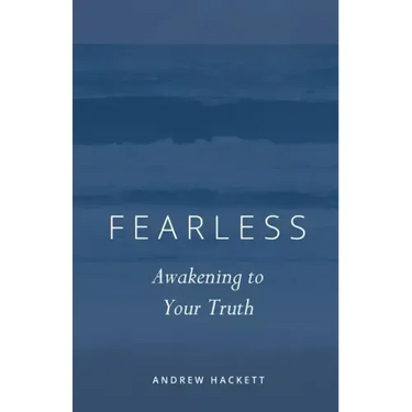 Fearless: Awakening to Your Truth