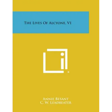 The Lives of Alcyone, V1