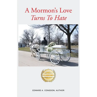 A Mormon's Love Turns to Hate