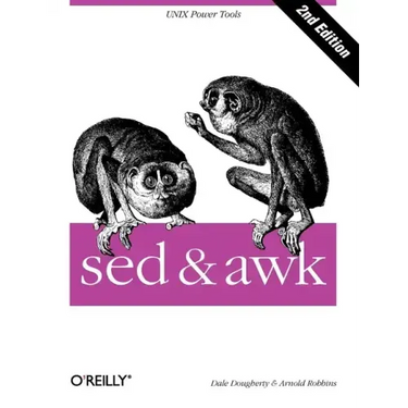 sed & awk: Unix Power Tools