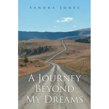 A Journey Beyond My Dreams