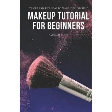 Makeup Tutorial for Beginners: Tricks and Tips How to Make Ideal Makeup