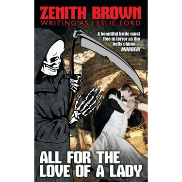 All for the Love of a Lady
