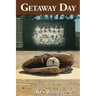 Getaway Day