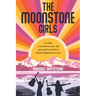 The MoonStone Girls
