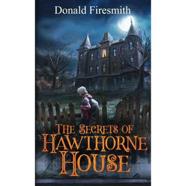 The Secrets of Hawthorne House