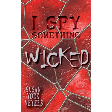 I Spy Something Wicked