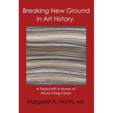Breaking New Ground in Art History