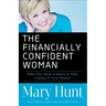 Financially Confident Woman: What You Need to Know to Take Charge of Your Money