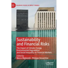 Sustainability and Financial Risks: The Impact of Climate Change, Environmental Degradation and Social Inequality on Financial Markets