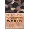 Teaching for a Culturally Diverse and Racially Just World