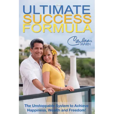 The Ultimate Success Formula: A Systematic Approach to Getting Everything You Want in Life