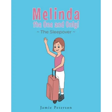 Melinda the One and Only: The Sleepover