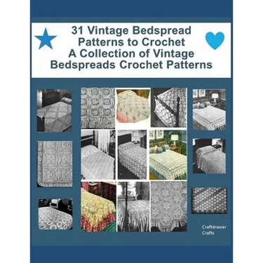 31 Vintage Bedspread Patterns to Crochet - A Collection of Vintage Bedspreads Crochet Patterns
