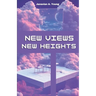New Views, New Heights