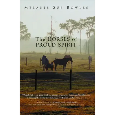The Horses of Proud Spirit