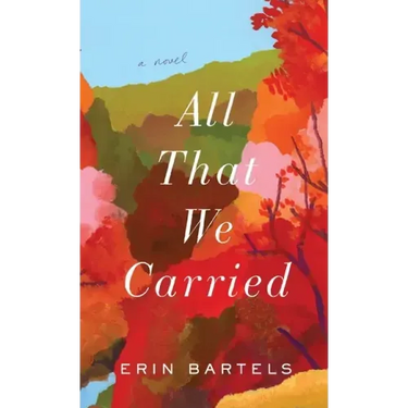 All That We Carried