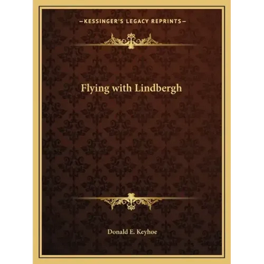 Flying with Lindbergh
