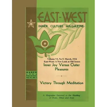 Volume VI No. 5: March, 1934: East-West: A New Look at Old Issues