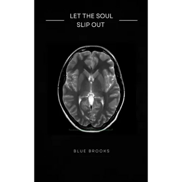 Let the Soul Slip Out