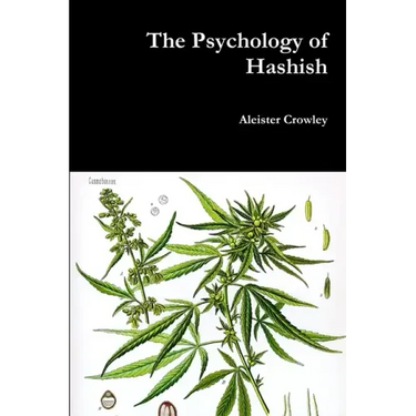 The Psychology of Hashish