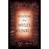 Wisdom from Myles Munroe