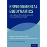 Environmental Biodynamics: A New Science of How the Environment Interacts with Human Health
