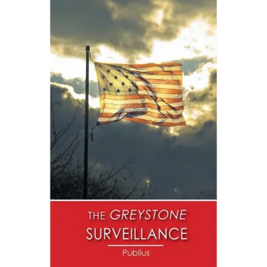 The Greystone Surveillance