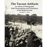 The Tucson Artifacts: An Album of Photography with Transcriptions and Translations of the Medieval Latin
