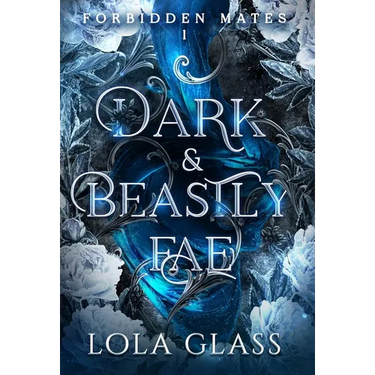Dark & Beastly Fae