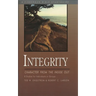 Integrity: Character from the Inside Out