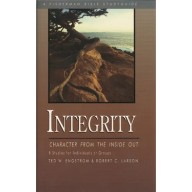 Integrity: Character from the Inside Out