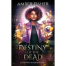 Destiny of the Dead