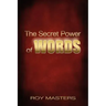 The Secret Power of WORDS