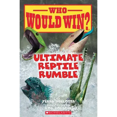 Ultimate Reptile Rumble (Who Would Win?): Volume 26