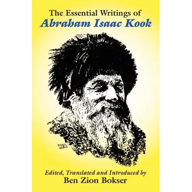 The Essential Writings of Abraham Isaac Kook