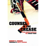 Counsel in the Crease: A Big League Player in the Hockey Wars