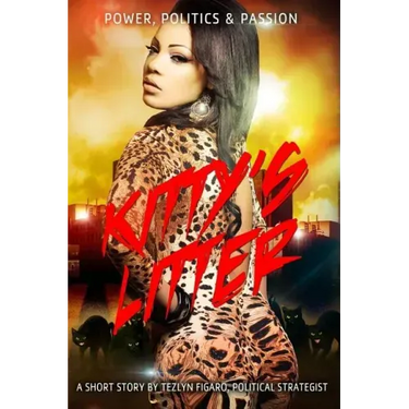 Kitty's Litter: Power, Politics and Passion