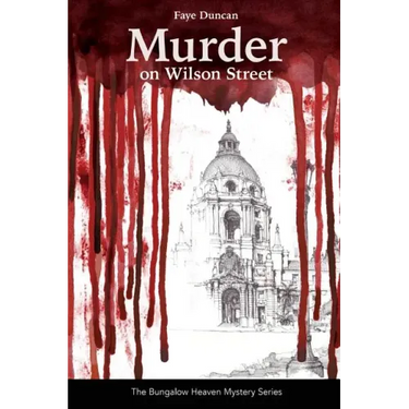 Murder on Wilson Street: Series The Bungalow Heaven Mystery Series