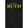 Ruth: The Book of