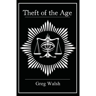 Theft of the Age