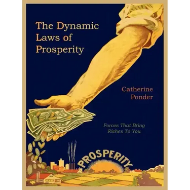 The Dynamic Laws of Prosperity